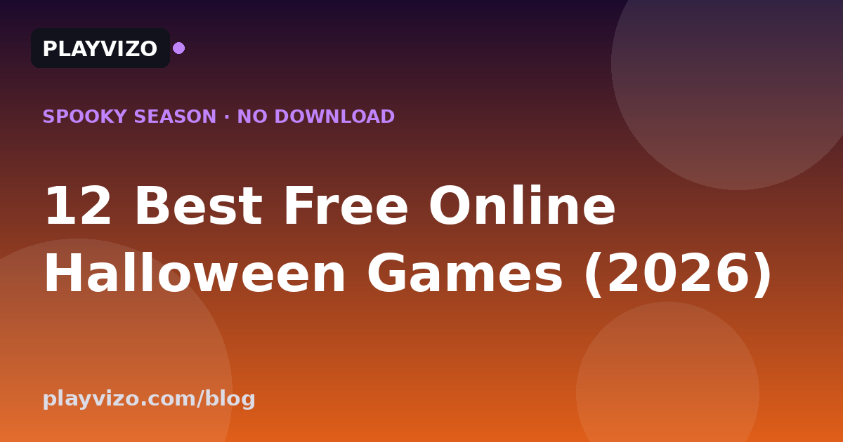 12 Best Free Online Halloween Games (2026) — Playvizo