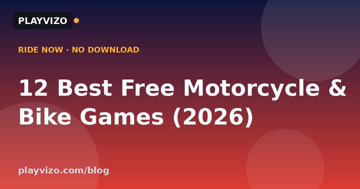 12 Best Free Motorcycle & Bike Games (2026) — Playvizo
