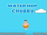 Water Hop Chubby image