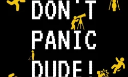 image bg DONT PANIC DUDE!